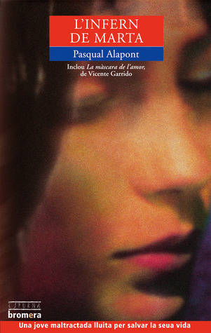 L'infern de Marta. La màscara de l'amor book cover