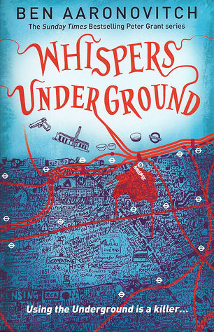 Whispers Under Ground (Rivers of London, #3)