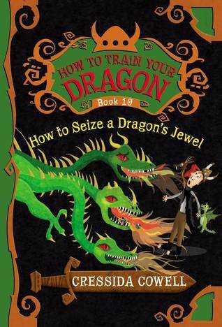 How to Seize a Dragon's Jewel (How to Train Your Dragon, #10)