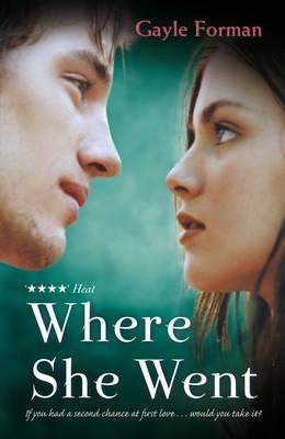 Where She Went (If I Stay, #2)