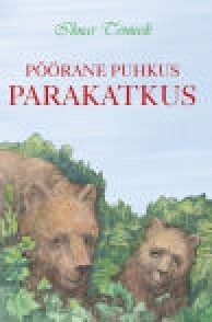 Pöörane puhkus Parakatkus