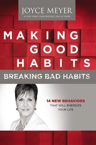 Making Good Habits, Breaking Bad Habits book cover