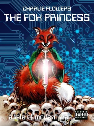 The Fox Princess by Charlie Flowers | Goodreads