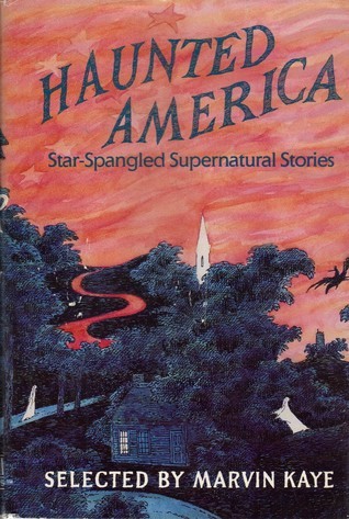 Haunted America: Star-Spangled Supernatural Stories