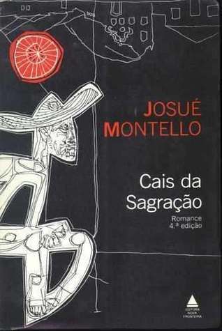 Cais da Sagração by Josué Montello | Goodreads