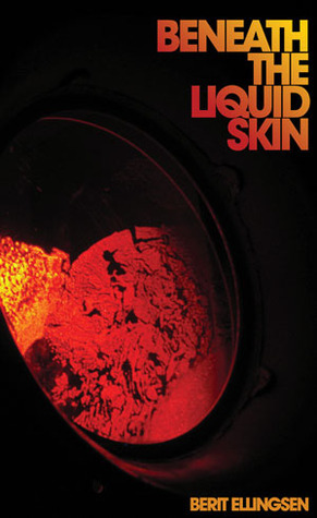 Beneath the Liquid Skin book cover