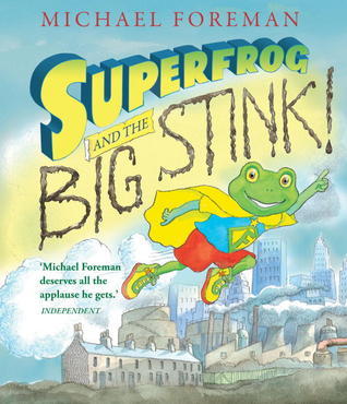 Superfrog and the Big Stink! book cover
