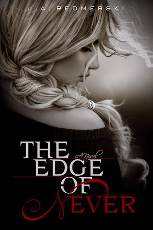 The Edge of Never (The Edge of Never, #1)