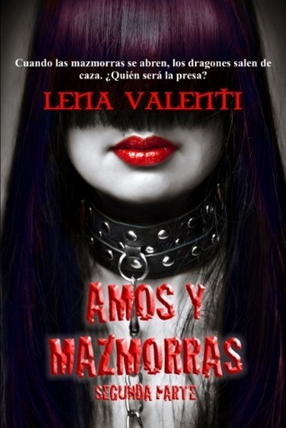 Amos y mazmorras: Segunda parte