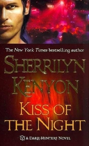 Kiss of the Night (Dark-Hunter, #5)