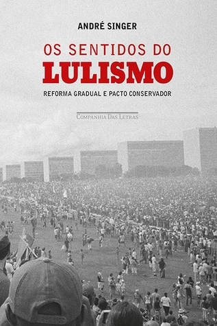 Os Sentidos do Lulismo book cover
