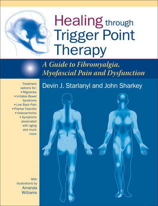 Trigger Point Book Healing through Trigger Point Therapy: A Guide to Fibromyalgia ...
