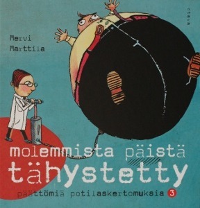 Molemmista päistä tähystetty