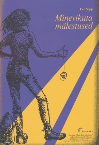 Minevikuta mälestused book cover