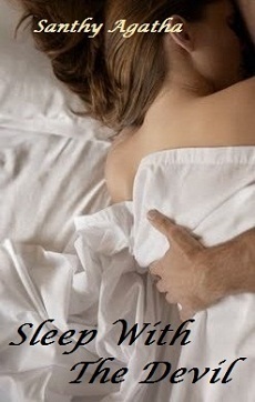 Sleep with the Devil by Santhy Agatha | Goodreads