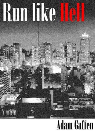 Run Like Hell (Cassidy Chronicles #1)