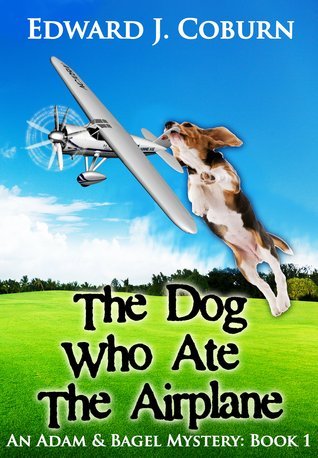 the-dog-who-ate-the-airplane-adam-bagel-1-by-edward-coburn