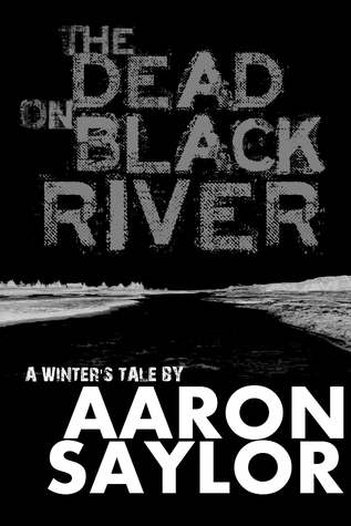 The Dead on Black River book cover