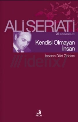 Kendisi Olmayan İnsan - İnsanın Dört Zindanı book cover