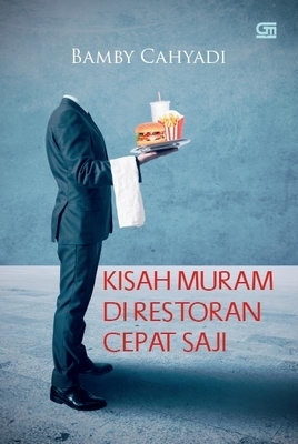 Kisah Muram di Restoran Cepat Saji book cover