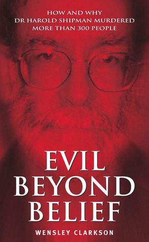 Evil Beyond Belief
