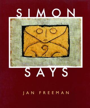 Simon Says (Paris Press) by Jan Freeman | Goodreads