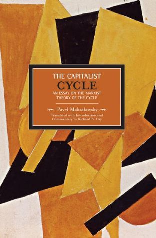 The Capitalist Cycle. An Essay on the Marxist Theory of the Cycle book cover