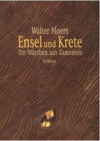 Ensel und Krete: Ein Märchen aus Zamonien (Zamonien, #2)