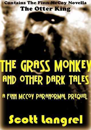 The Grass Monkey and Other Dark Tales