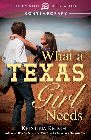 What a Texas Girl Needs book cover