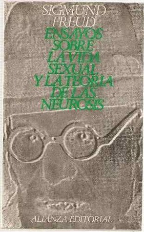 Ensayos sobre la vida sexual y la teoría de las neurosis book cover