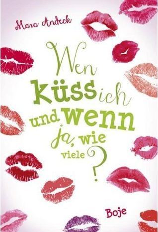 Wen küss ich und wenn ja, wie viele?