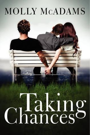Taking Chances (Taking Chances, #1)