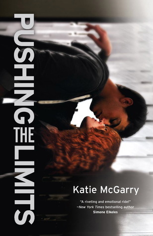 Pushing the Limits (Pushing the Limits, #1)