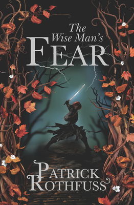 The Wise Man's Fear (The Kingkiller Chronicle, #2)