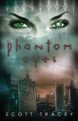 Phantom Eyes (Witch Eyes, #3)