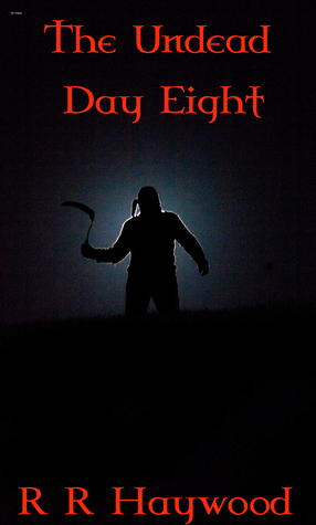 The Undead Day Eight