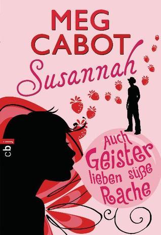 Auch Geister lieben süße Rache (Susannah, #4)