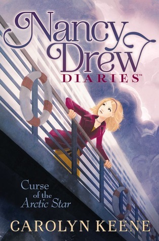 Curse of the Arctic Star (Nancy Drew Diaries, #1)