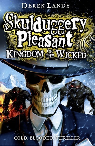 Kingdom of the Wicked (Skulduggery Pleasant, #7)