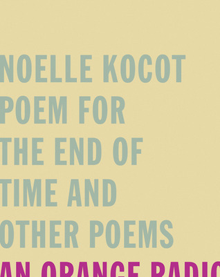 Poem for the End of Time and Other Poems book cover