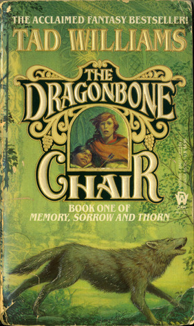 The Dragonbone Chair (Memory, Sorrow, and Thorn, #1)