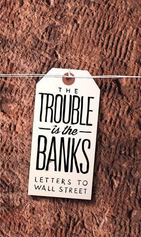 The Trouble Is the Banks book cover