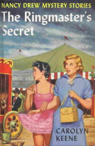 The Ringmaster's Secret (Nancy Drew Mystery Stories, #31)