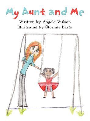 my-aunt-and-me-by-angela-wilson-goodreads