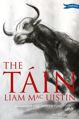The Táin: Ireland's Epic Adventure