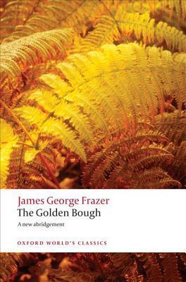 The Golden Bough: A New Abridgement