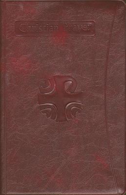 Christian Prayer: The Liturgy of the Hours Catholic Book Publishing