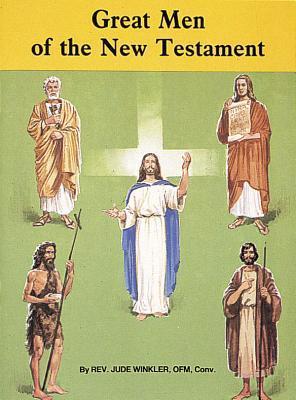 Great Men of the New Testament by Jude Winkler | Goodreads