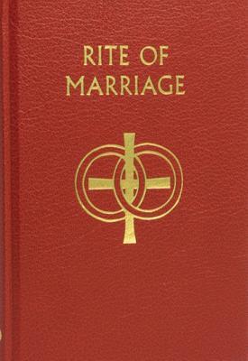 Marrige Rite Rite Of Marriage by Catholic Church | Goodreads